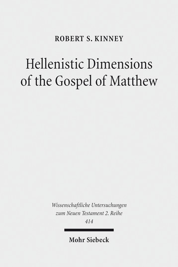 Hellenistic Dimensions of the Gospel of Matthew