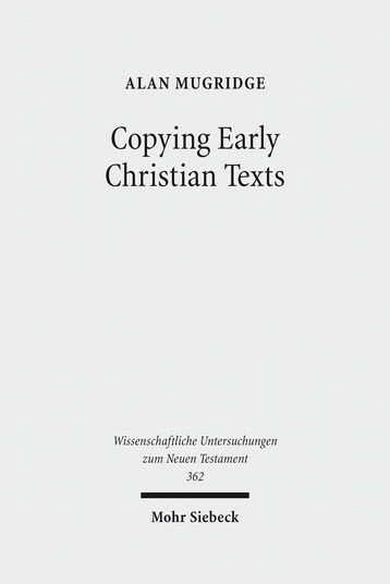 Copying Early Christian Texts