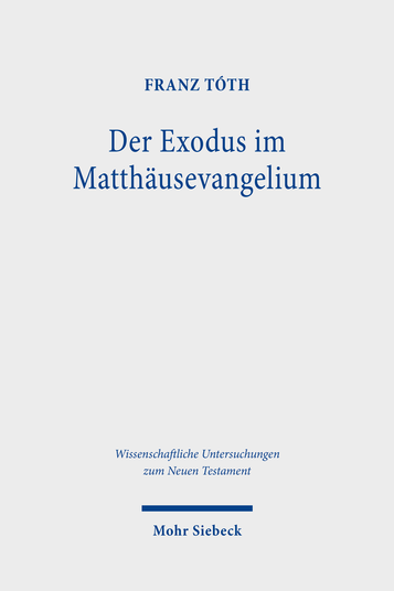 Der Exodus im Matthäusevangelium