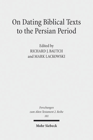 On Dating Biblical Texts to the Persian Period
