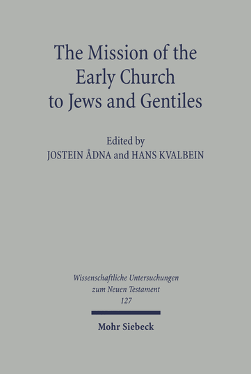 The Mission of the Early Church to Jews and Gentiles