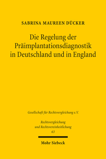 Die Regelung der Präimplantationsdiagnostik in Deutschland und in England