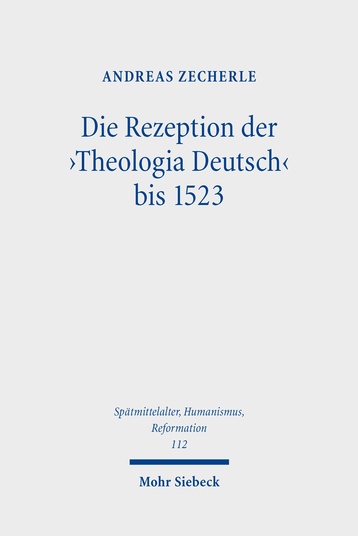 Die Rezeption der 'Theologia Deutsch' bis 1523