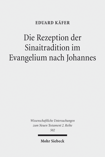 Die Rezeption der Sinaitradition im Evangelium nach Johannes