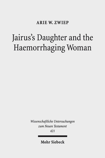 Jairus's Daughter and the Haemorrhaging Woman