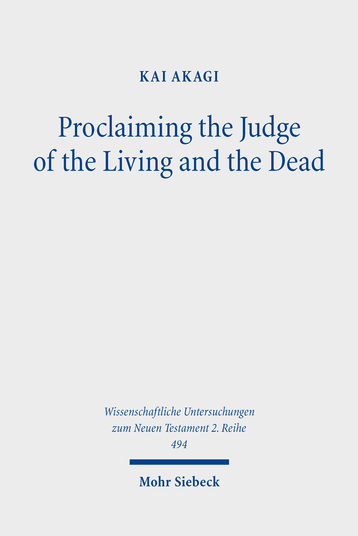Proclaiming the Judge of the Living and the Dead
