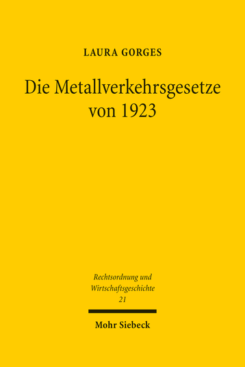 Die Metallverkehrsgesetze von 1923