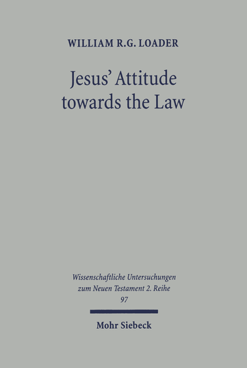 Jesus' Attitude towards the Law