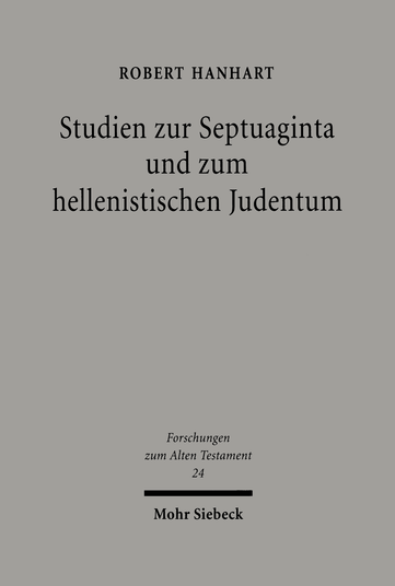 Studien zur Septuaginta und zum hellenistischen Judentum