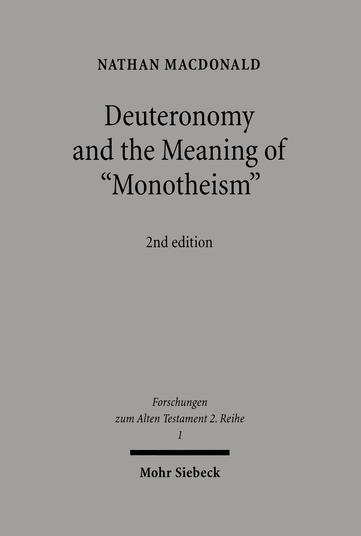 Deuteronomy and the Meaning of »Monotheism«