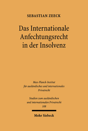 Das Internationale Anfechtungsrecht in der Insolvenz