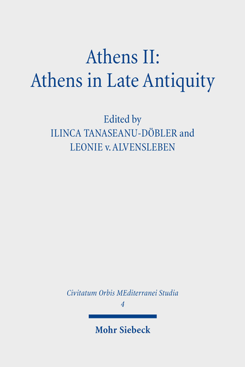 Athens II: Athens in Late Antiquity