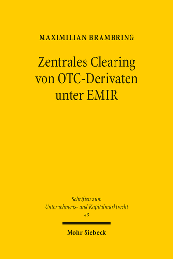 Zentrales Clearing von OTC-Derivaten unter EMIR