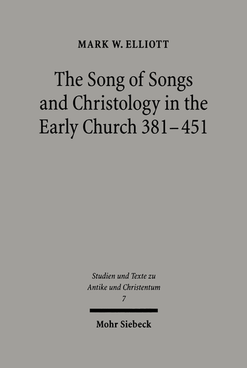 The Song of Songs and Christology in the Early Church