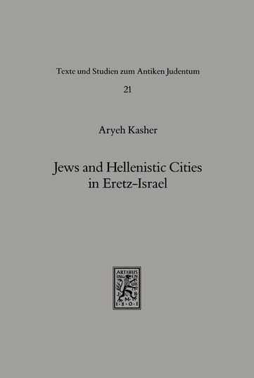 Jews and Hellenistic Cities in Eretz-Israel