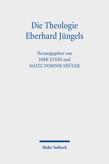 Die Theologie Eberhard Jüngels