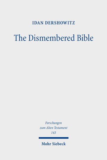 The Dismembered Bible