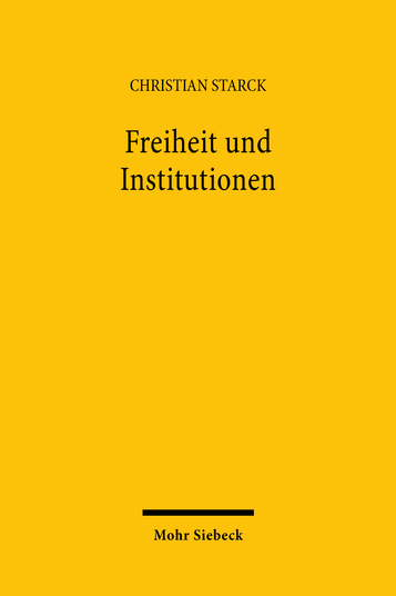 Freiheit und Institutionen
