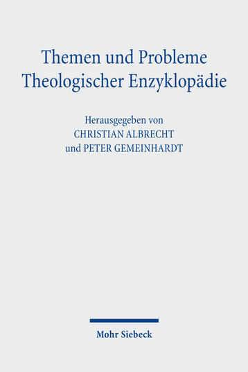 Themen und Probleme Theologischer Enzyklopädie