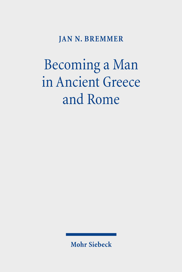 Becoming a Man in Ancient Greece and Rome