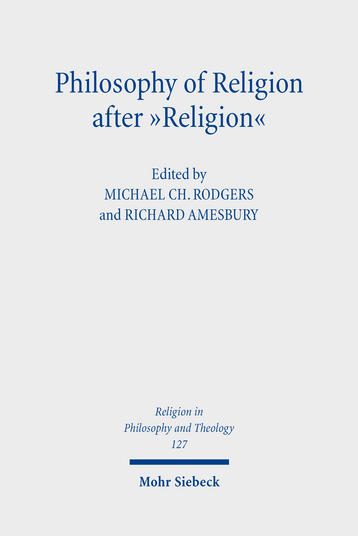 Philosophy of Religion After »Religion«