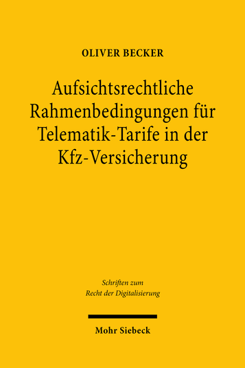 Aufsichtsrechtliche Rahmenbedingungen für Telematik-Tarife in der Kfz-Versicherung