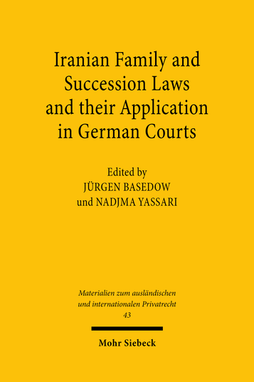 Iranian Family and Succession Laws and their Application in German Courts