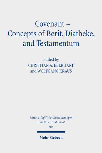 Covenant – Concepts of Berit, Diatheke, and Testamentum