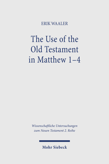 The Use of the Old Testament in Matthew 1–4