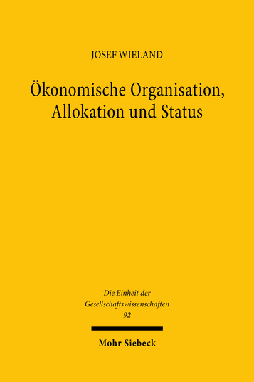 Ökonomische Organisation, Allokation und Status