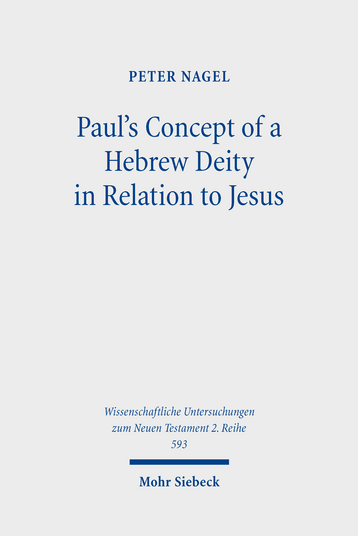 Paul's Concept of a Hebrew Deity in Relation to Jesus
