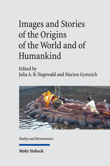 Images and Stories of the Origins of the World and of Humankind