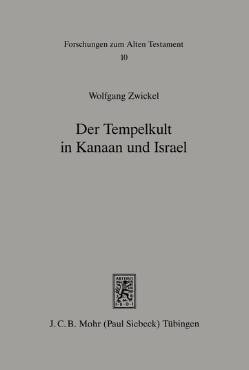 Der Tempelkult in Kanaan und Israel