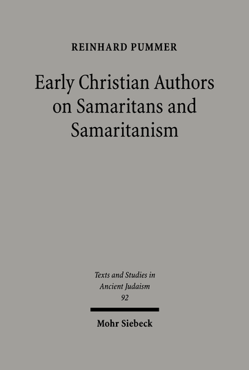 Early Christian Authors on Samaritans and Samaritanism