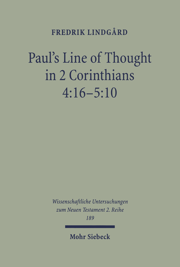 Paul's Line of Thought in 2 Corinthians 4:16–5:10