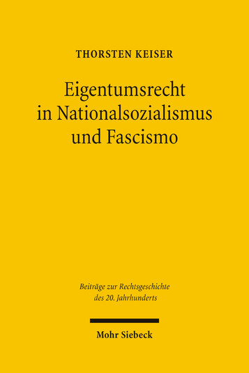 Eigentumsrecht in Nationalsozialismus und Fascismo