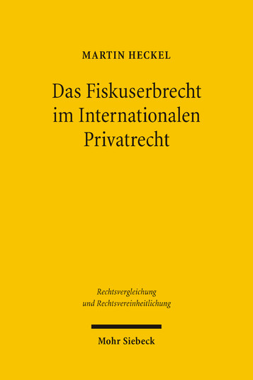 Das Fiskuserbrecht im Internationalen Privatrecht