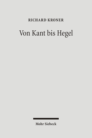Von Kant bis Hegel