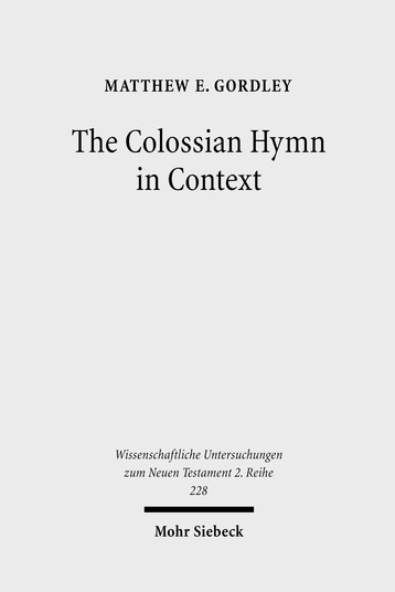The Colossian Hymn in Context