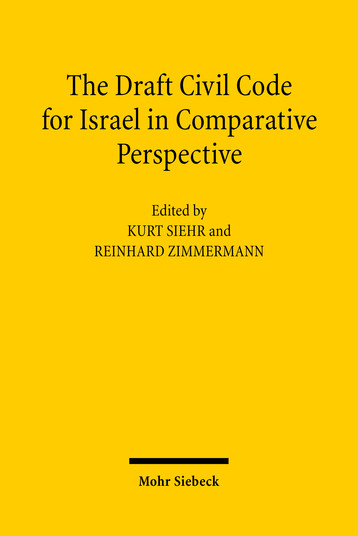 The Draft Civil Code for Israel in Comparative Perspective