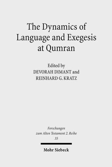 The Dynamics of Language and Exegesis at Qumran