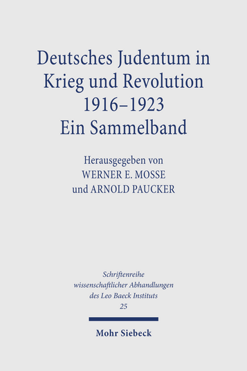 Deutsches Judentum in Krieg und Revolution 1916–1923