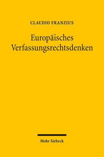 Europäisches Verfassungsrechtsdenken