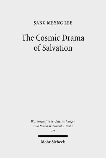 The Cosmic Drama of Salvation