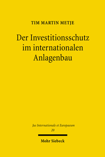 Der Investitionsschutz im internationalen Anlagenbau