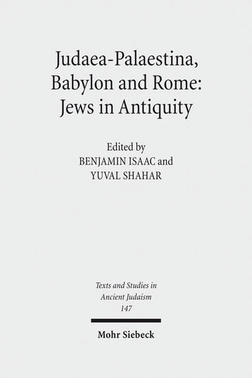Judaea-Palaestina, Babylon and Rome: Jews in Antiquity