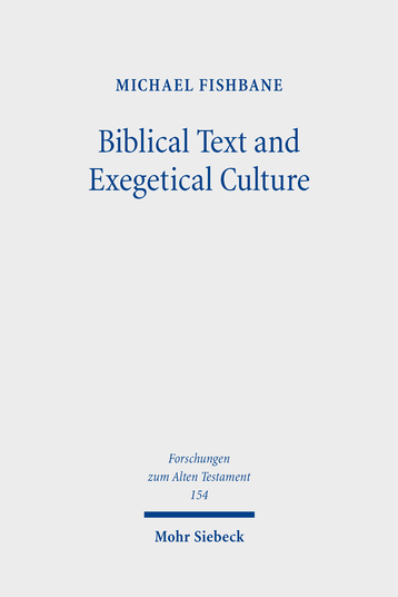 Biblical Text and Exegetical Culture