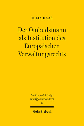Der Ombudsmann als Institution des Europäischen Verwaltungsrechts