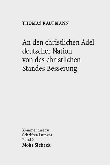An den christlichen Adel deutscher Nation von des christlichen Standes Besserung