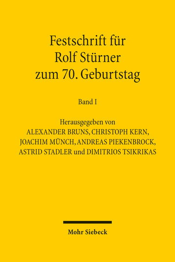 Festschrift für Rolf Stürner zum 70. Geburtstag
